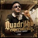 Quadrilha Especializada Single