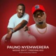 PAUNO NYEMWERERA feat Freeman HKD Single