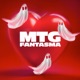 MTG FANTASMA Single