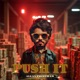 PUSH IT Single