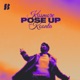 Pose Up feat Koonta Single