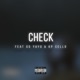 Check feat Go Yayo Kp Cello Single