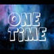 One Time Single