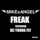 Freak feat DC Young Fly Single