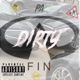 D I R T Y F I N Single