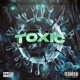 Toxic feat Brycely Single