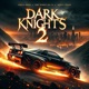 Dark Knights 2 feat Jonny Craig Single