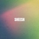 SHEESH feat Tylynn Single