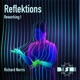 Reflektions feat Alexandra Hamilton Ayres Anna Phoebe Reworking I Single
