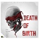 Death of Birth feat Viji CPT Single