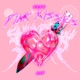 Pink Kisses feat D F P Single