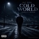 COLD WORLD Single