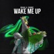 Wake Me Up feat Edward Griffith Single