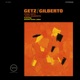 Getz Gilberto Expanded Edition