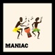 Maniac Single