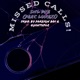 Missed Calls feat Lukexi Single
