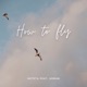 How to Fly Single feat Arma8 Single