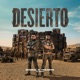 Desierto feat Yakarta Dj Conds Single