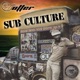 Sub Culture Single