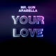 Your Love Single