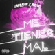 Me Tienes Mal feat Daryl Kush Single