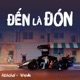 ĐẾN LÀ ĐÓN Single