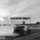 Catch My Drift Single
