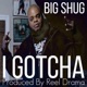 I Gotcha Single