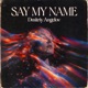 Say my name Single