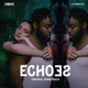ECHOES Original Soundtrack EP