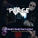 Purge feat Lil Rod Benjii Chai Single
