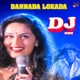 Bannada Lokada DJ Remix Single