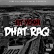 Dhat Raq Single