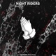 Night Riders feat Proton JayAllDay Single