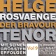Helge Rosvaenge The Bravour Tenor Vol 9 Recordings 1949 1951