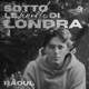 Sotto le nuvole di Londra Single