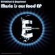 Music Is Our Food EP