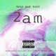 2Am Single