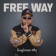 Free Way feat EREN Single