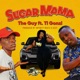 Sugar Mama feat The Guy Ti Gonzi Single