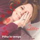 Pilha lo temps feat Lou Serpent Single