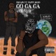 GO GA GA feat Pappy Kojo Single