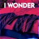 I Wonder feat Leon DVNCI Single