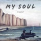 My Soul feat Respect Single