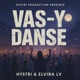 Vas Y Danse with Elvira LV Single