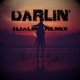 Darlin feat Bjerke Hjalm Hjalm Remix Single