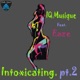 Intoxicating Pt 2 feat Eaze Single