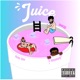 Juice feat Yung im Ahunter6 Single