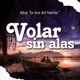 Volar Sin Alas Single