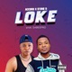 Loke feat Stone D Single
